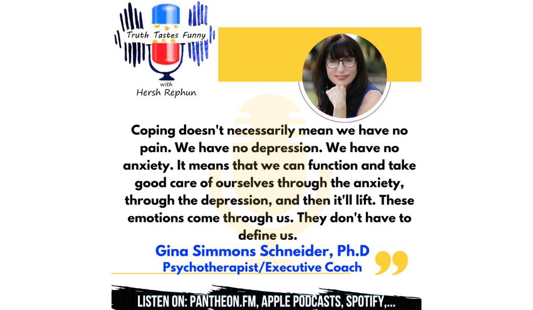 Truth Tastes Funny (Season 2) Episode 47 – Start the Year with an UNFrazzled Brain: Dr. Gina Simmons Schneider